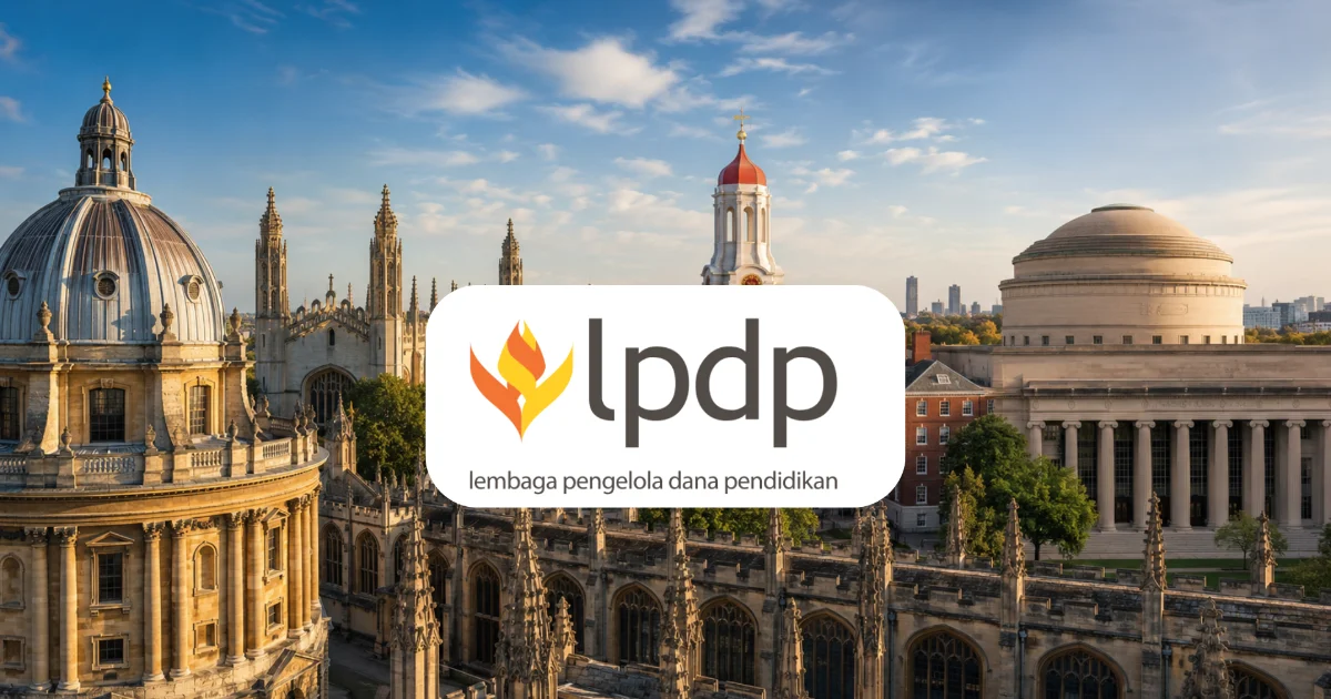 Resmi Dirilis! Ini Daftar 17 Kampus “Sultan” yang Diprioritaskan LPDP 2026: Oxford, Harvard, Sampai MIT Ada di Sini