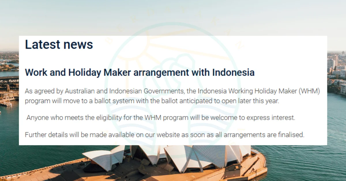 Resmi! Australia Konfirmasi WHV Indonesia Pindah ke Sistem Ballot — Ini yang Berubah Dibanding Rumor Sebelumnya